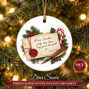 Letter to Santa Ornament Christmas 2026, Dear Santa Kids Keepsake, Been Good This Year Custom Name Gift, North Pole Ceramic Tree Decor image 1