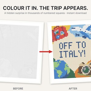 May include: A color-by-number activity sheet featuring the text COLOUR IT IN. THE TRIP APPEARS. A hidden surprise in thousands of numbered squares. The before image is a grid of numbers, and the after image shows a completed design with the text OFF TO ITALY! featuring a globe, airplane, and camera.