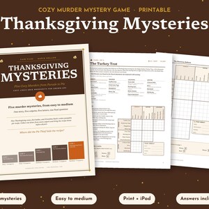 May include: A printable Thanksgiving Mysteries game set featuring five logic grid puzzles. The cover page displays the title, five case files, and instructions. Additional pages include The Turkey Trot case file and a blank logic grid worksheet.