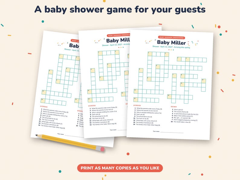 May include: Three identical white paper sheets featuring a baby shower crossword game titled Baby Miller, dated April 12, 2027. The game includes numbered clues and a grid with yellow and teal boxes. A yellow pencil lies across the bottom of the sheets.