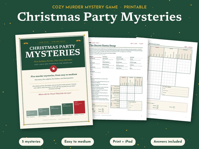 May include: A printable murder mystery game titled Christmas Party Mysteries featuring five holiday-themed cases. The set includes logic grid handouts, case files, and answer keys with text detailing five holiday parties and five cozy murders.