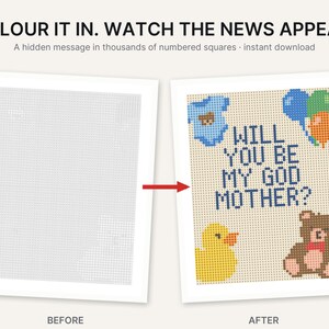 May include: A printable activity sheet featuring a grid of numbered squares. The text reads COLOUR IT IN. WATCH THE NEWS APPEAR. The completed version displays the text WILL YOU BE MY GOD MOTHER? with illustrations of a baby onesie, balloons, a duck, and a bear.
