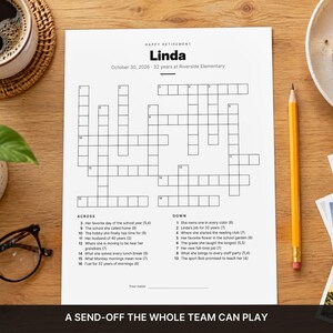 May include: A white paper sheet featuring a custom retirement crossword puzzle titled Happy Retirement Linda, dated October 30, 2026, with clues listed below the grid. The document includes numbered boxes for answers and a space for a name at the bottom.