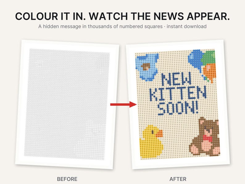 May include: A colour-by-number activity sheet featuring the text COLOUR IT IN. WATCH THE NEWS APPEAR. A hidden message in thousands of numbered squares. The finished design displays the text NEW KITTEN SOON! with a blue onesie, balloons, a yellow rubber duck, and a brown teddy bear.
