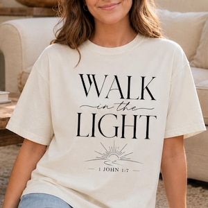 Camiseta "Camina en la Luz" / Camiseta con versículo bíblico sobre la fe, 1 Juan 1:7