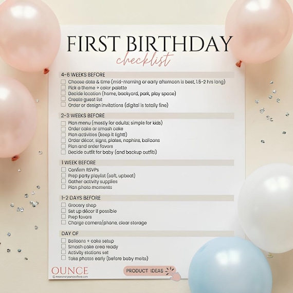 First Birthday Party Checklist with Timeline Themes Activities Decorations Food Favor Ideas and Planning Guide for Baby First Birthday Party