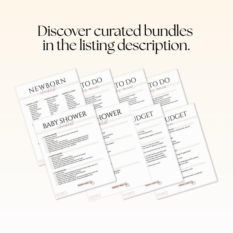 May include: A collection of checklists for baby-related events, including a newborn checklist, baby shower checklist, and budget planning. The text "Discover curated bundles in the listing description" is at the top.