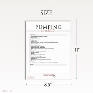 May include: A white 8.5 x 11 inch "Pumping Checklist" with a list of essentials for breastfeeding. The checklist includes items like a water bottle, electric pump, and milk storage bags. The word "Pumping" is in pink script.