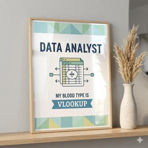 面白いデータアナリストのオフィスポスター | Excel VLOOKUP 印刷 | データオタクへのデジタルギフト