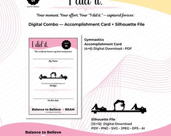 Viga de puente SVG / Combo digital "Lo hice" / Silueta de gimnasta + Certificado imprimible de 4x6 / Archivo de corte Cricut de gimnasia digital