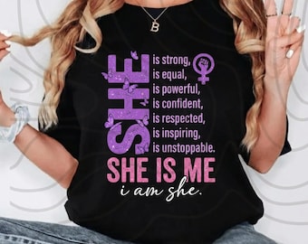 International Women’s Day PNG, She Is Strong Equal Powerful Confident Shirt Design, Feminist Quote PNG, Women Empowerment, Strong Confident