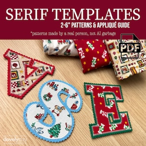 May include: A digital PDF file featuring serif letter templates with 2-6 inch patterns and an appliqué guide. The image displays fabric letters in the shapes of A, S, and E, decorated with festive holiday prints and scalloped edges.