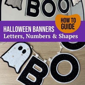 May include: A decorative banner featuring a white ghost shape with gold stars and black letters spelling BOO. The letters are black with white speckled details and white crocheted edges, strung together on a light-colored cord. Text reads HOW TO GUIDE HALLOWEEN BANNERS Letters, Numbers & Shapes.