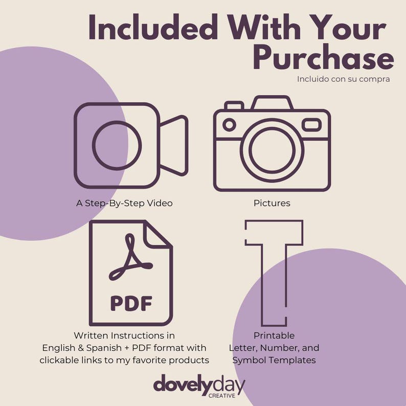 May include: A digital information graphic with the text Included With Your Purchase. It features four icons: a video camera labeled A Step-By-Step Video, a camera labeled Pictures, a PDF icon, and a letter T labeled Printable Letter, Number, and Symbol Templates.