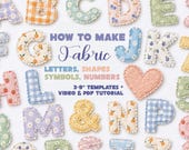 SALE! MEGA BUNDLE How To Make Fabric Alphabet Letters + Numbers + Symbols pdf Pattern, 3-9"