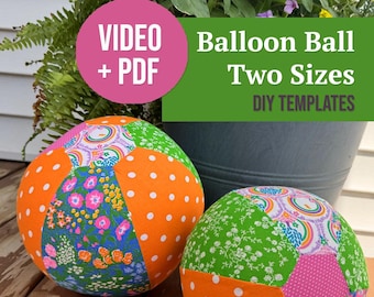 Fabric Balloon Ball PDF template. Two sizes DIY. Video, templates, and pdf guide included!