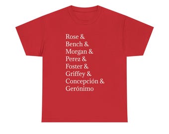 Cincinnati Reds Big Red Machine Roll Call Alternate Version T-Shirt Baseball Pete Rose Johnny Bench Joe Morgan Tony Perez Ken Griffey