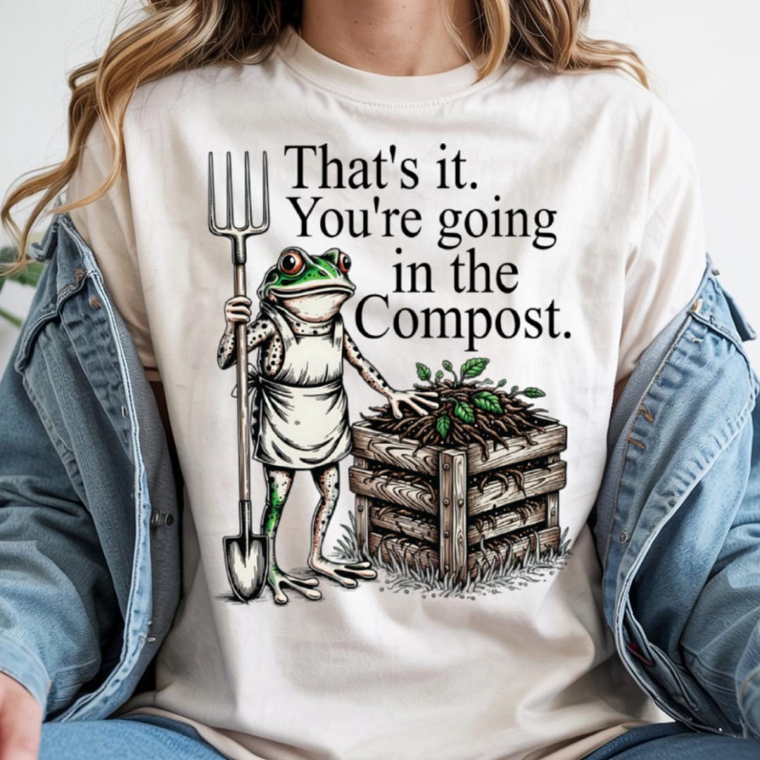 Compost Magic Meme That's It You're Going in the Compost Frog Gardening, Funny Frog ...