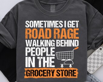 A veces me pongo furioso al volante al caminar detrás de la gente en el supermercado, caminando detrás de la gente, dicho divertido del supermercado, png divertido de compras