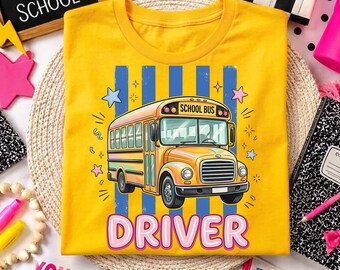 School Bus Driver PNG, Back To School PNG, Bus Driver Shirt Design, Retro School Bus PNG, Cute Driver Appreciation Gift Digital Download