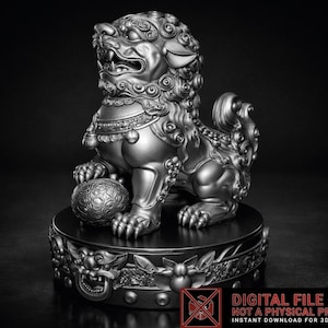 May include: A silver-colored Foo Dog statue, a guardian lion, sits atop a decorative base. The statue holds a ball and features intricate details. The base has a detailed design. The image includes the text "DIGITAL FILE ONLY NOT A PHYSICAL PRODUCT".