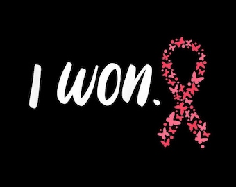 I Won Breast Cancer Survivor PNG, Pink Ribbon Awareness Sublimation Design, Cancer Victory Support Digital Download