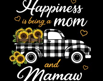 Sunflower Grandma Being a Grandma Is My Happiness Design, Mother's Day, Floral Style, Grandma, PNG, Transparent Background