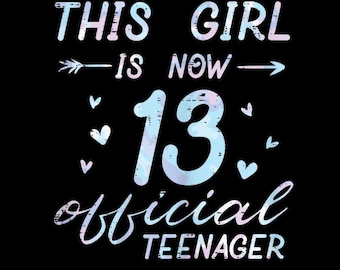 Official Teenager PNG, 13th Birthday Girl Digital Download, Funny Teen Shirt Sublimation Design, 13th Birthday PNG Clipart
