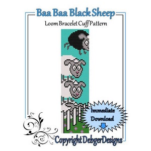 May include: A loom bracelet cuff pattern featuring a black sheep and three white sheep with a blue background. The pattern is titled "Baa Baa Black Sheep" and includes the text "Loom Bracelet Cuff Pattern" and "Immediate Download".