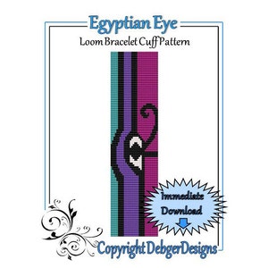 May include: A loom bracelet cuff pattern featuring an Egyptian eye design with black, teal, purple, and pink beads. The pattern is titled "Egyptian Eye - Loom Bracelet Cuff Pattern" and includes the text "Immediate Download" and "Copyright DebgerDesigns".