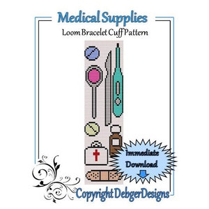 May include: A loom bracelet cuff pattern featuring a variety of medical supplies, including a thermometer, a scalpel, a bandage, pills, and a first aid kit. The pattern is in a pixelated style and is labeled "Medical Supplies Loom Bracelet Cuff Pattern". The text "Immediate Download" is also included in the image.