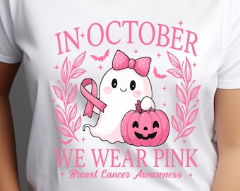 In October We Wear Pink PNG, Breast Cancer Awareness Png, Retro Breast Cancer Png, Halloween Pink Ghost png, Halloween Shirt Sublimation,png
