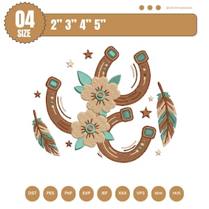 May include: An embroidery design featuring two brown horseshoes, two beige flowers with teal centres, two brown and teal feathers, and several small stars. The text 04 SIZE 2" 3" 4" 5" appears at the top, and file formats DST, PES, PXF, EXP, JEF, XXX, VP3, SEW, HUS are listed at the bottom.
