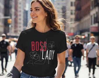 Minimalist Boss Shirt Design Inspiration Feminine Style Professional Woman Empowering Message Graphic Tee Business Casual Clothing Statement