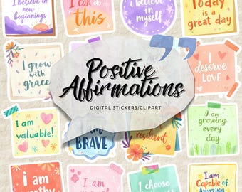 May include: A collection of colorful digital stickers and clipart with positive affirmations. The stickers feature phrases like "I am worthy," "I can do this," and "Today is a great day." The central image reads "Positive Affirmations."