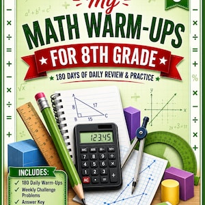 My Math Warm-Ups For 8th Grade | Printable Math Workbook | PDF Digital Download | Daily Math Practice | Pre-Algebra Review | STEM Activities