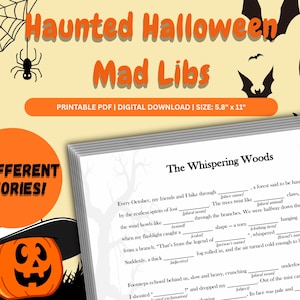 May include: A Halloween-themed Mad Libs printable PDF with the title "Haunted Halloween Mad Libs." The design includes bats, a spider web, and a jack-o'-lantern. The size is 5.8" x 11".