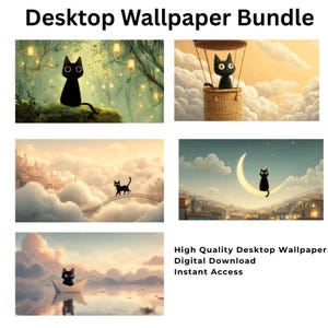 May include: A bundle of digital desktop wallpapers featuring whimsical illustrations of a black cat in various settings. Scenes include a cat on a bridge, in a hot air balloon, and on a crescent moon. Text reads "Desktop Wallpaper Bundle".