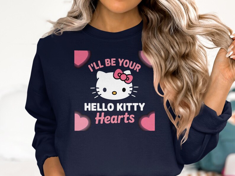 Cute Hello Kitty Heart Shirt, Ill Be Your Hello Kitty Hearts Sweatshirt, Kawaii Fashion Top, Japanese Cartoon Pullover, Gift Idea