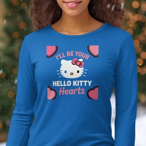 I'll Be Your Hello Kitty Hearts Shirt, Cute Long Sleeve Top, Fun Gift for Hello Kitty Fans, Adorable Character Apparel