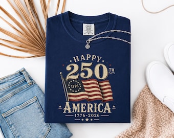Comfort Colors® Happy 250 America Shirt, 1776 2026 Patriotic Birthday Tee
