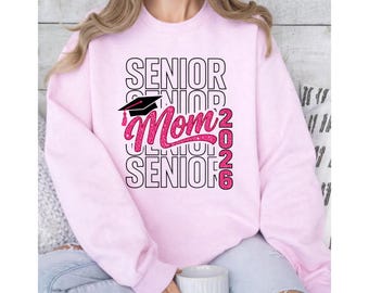 Senior Mom Shirt, Proud Senior Mom, Graduation Mom Shirt, Class of 2026 Mom, Gift for Senior Mom