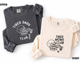 Comfort Colors® Tired Moms Club Shirt, Father's Day Gift, Mother’s Day Shirt Mom Appreciation Shirt Funny Mom Shirt Gift for Mom