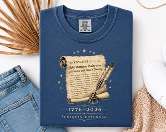 Comfort Colors® Semiquincentennial Shirt, Declaration 1776 2026 History Tee