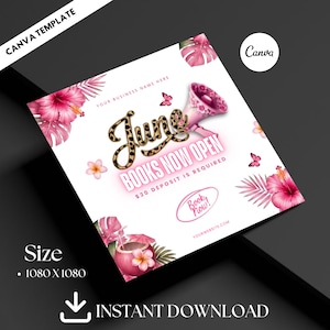 May include: A square Canva template with a white background, featuring pink floral and tropical leaf accents. The text "June BOOKS NOW OPEN" is displayed, along with the text "$20 DEPOSIT IS REQUIRED". The template includes a download icon and the size 1080 x 1080.