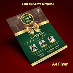 May include: A4 flyer for St. Peter's Basilica's 99th Church Anniversary. The design features a gold bow, green background, and text including the date, time, and guest speakers' names. The flyer is an editable Canva template.