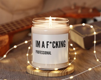 Humoristische sojageurkaars: I'm a F*cking Professional