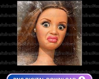 Funny Disgusting Doll Face Meme PNG (Digital Download)