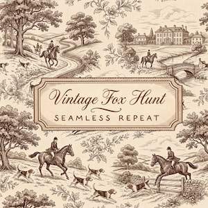 Könnte beinhalten: Ein nahtloses Muster mit einer braun-cremefarbenen Toile-Illustration einer Fuchsjagd mit Reitern, Hunden, Bäumen und einem Herrenhaus. Ein zentraler rechteckiger Rahmen enthält den Text Vintage Fox Hunt SEAMLESS REPEAT.