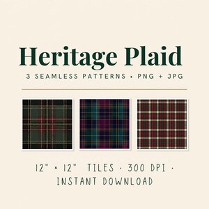 Könnte beinhalten: Heritage Plaid 3 nahtlose Muster in PNG- und JPG-Formaten. Das Bild zeigt drei quadratische Schottenmuster in Dunkelgrün, Rot, Marineblau und Gold. Der Text umfasst Heritage Plaid, 3 seamless patterns, PNG + JPG, 12" x 12" tiles, 300 DPI und instant download.
